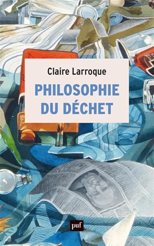 Philosophie du déchet (Paperback)
