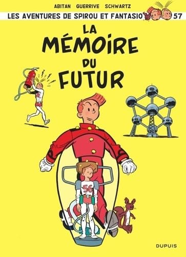 La mémoire du futur (Spirou et Fantasio, #57)