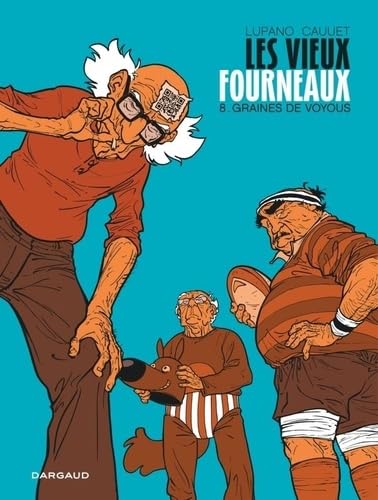 Graines de voyous (Les Vieux Fourneaux #8)