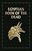 Egyptian Book of the Dead (Arcturus Ornate Classics, 6)
