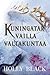 Kuningatar vailla valtakuntaa (Ilman väki, #3)