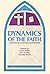 Dynamics of the Faith by Gene Miller