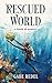 Rescued World: a book of poems