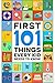 First 101 Things Every Kid ...