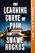 The Learning Curve of Pain:...