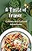 A Taste of France: Culinary...