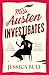 Miss Austen Investigates