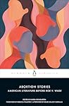 Abortion Stories by Karen Weingarten