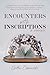 Encounters with Inscriptions: A Memoir Exploring Books Gifted by Parents