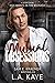 Mutual Obsessions  by L.A. Kaye