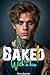 Baked with a Kiss: A Sweet,...