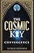 The Cosmic Key: Convergence (Daniel Whitlock #2)