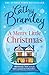 A Merry Little Christmas: The most heart-warming, joyful and cosy small-town romance book to curl up with this Christmas (The Merry Series)