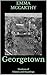 Georgetown by Emma McCarthy