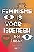 Feminisme is voor iedereen