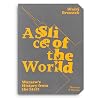 A slice of the Wo...