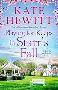 Playing for Keeps in Starr's Fall