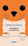 Donnole in soffitta by Hiroko Oyamada