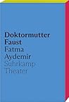 Doktormutter Faust