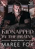 Kidnapped by the Bratva