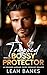 Trapped With My Bossy Protector by Leah Banks