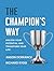 The Champion's Way: Unlock ...