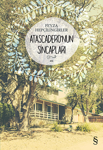 Atascadero'nun Sincapları (Paperback)