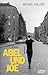 Abel und Joe by Michael Sollorz
