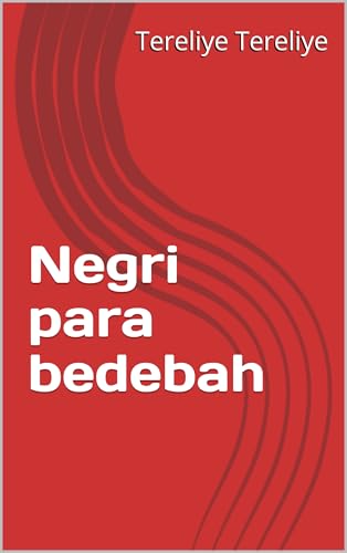 Negri para bedebah (Serial aksi tereliye Book 1)