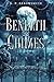 Beneath The Chimes by N. P. Arrowsmith
