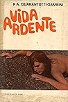 A vida ardente