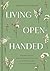 Living Open-Handed: Devotions for Surrendering Control and Finding Joy in the Unexpected
