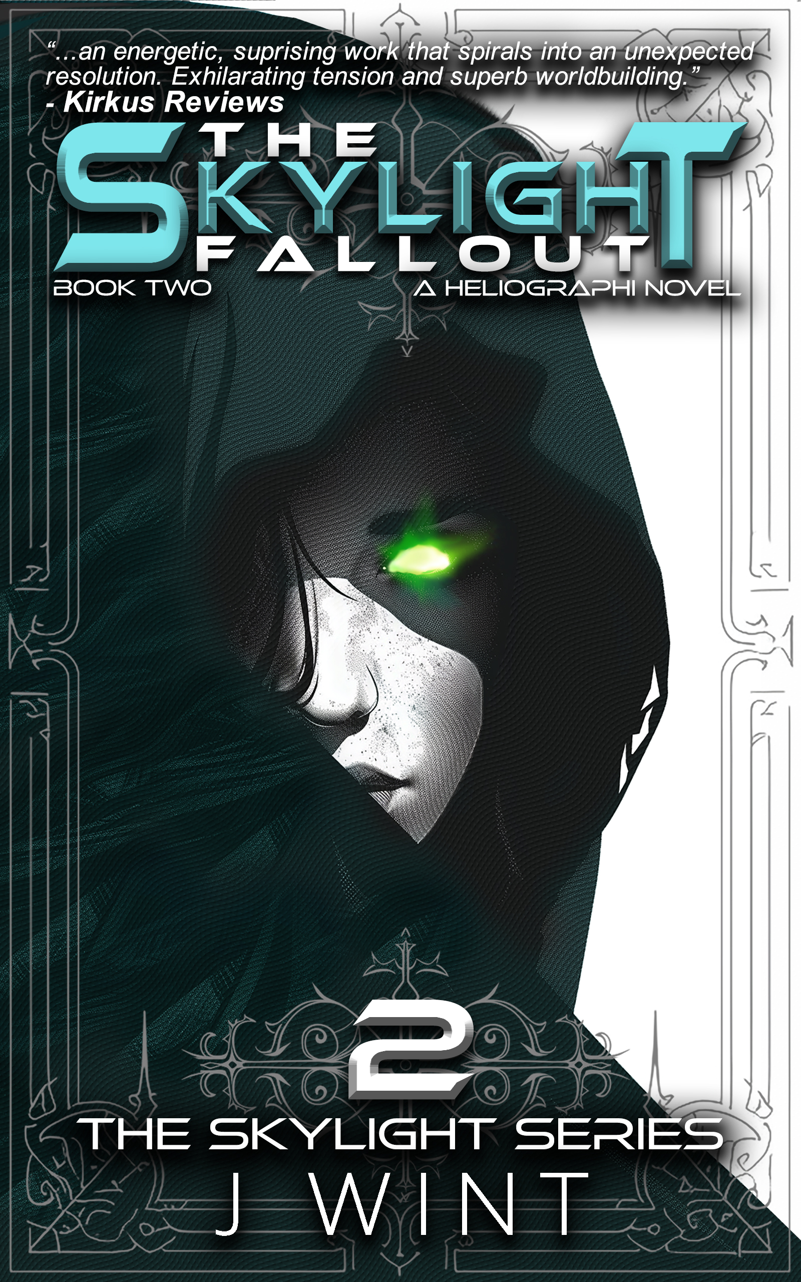 The Skylight Fallout (Book Two of The Skylight Series)
