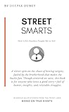 Street Smarts: How Life's Hustlers Taught Me to Sell Street Smarts: How Life's Hustlers Taught Me to Sell