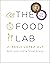 The Food Lab by J. Kenji López-Alt