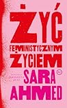 Żyć feministyczny...