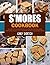 S'mores Cookbook by Gary Dortch
