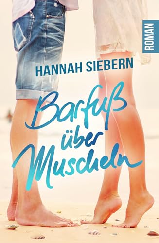 Barfuß über Muscheln (Barfußreihe 10) (German Edition)