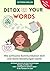 Detox Your Words by Victoria Müller