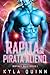 Rapita dal Pirata Alieno (Destinati dalle Stelle Vol. 1) (Italian Edition)