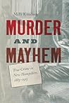 Murder and Mayhem...