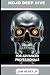 Mojo Deep Dive: For Advanced Professionals (Mojo Programming: Mastering the Future of Automation)