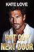 Hot Guy Next Door by Kate  Love