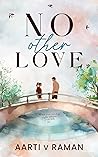 No Other Love