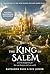 The King of Salem: and the ...