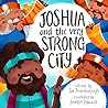 Joshua and the Very Strong City (Very Best Bible Stories)