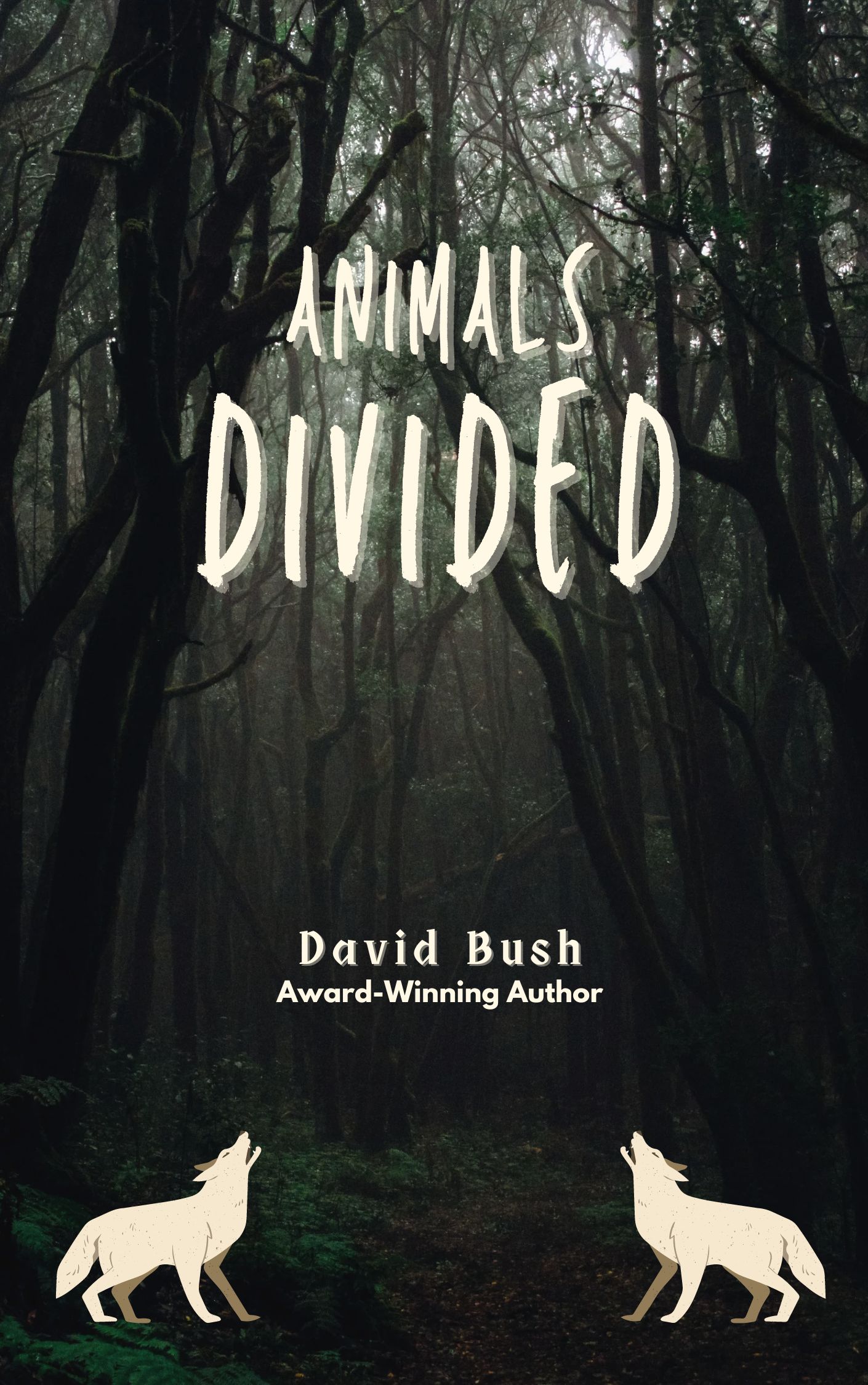 Animals Divided  (General Jack and the Battle of the Five Kingdoms, #3)