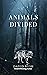 Animals Divided by David Bush Animals Divided by David Bush