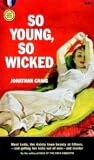 So Young, So Wicked