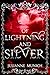 Of Lightning and Silver